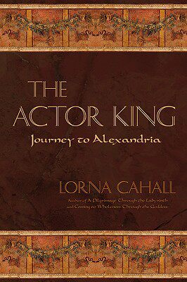 【预售】The Actor King: Journey to Alexandria