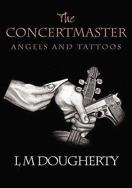 【预售】The Concertmaster: Angels and Tattoos