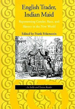 【预售】English Trader, Indian Maid: Representing Gender