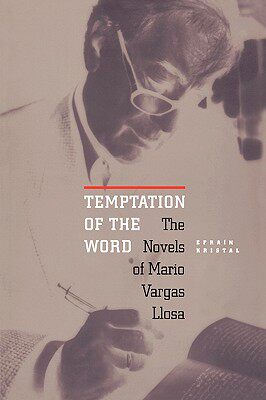 【预售】Temptation of the Word: The Novels of Mario Vargas