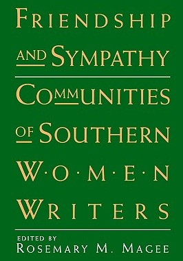 【预售】Friendship and Sympathy: Communities of Southern