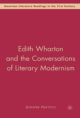 【预售】Edith Wharton and the Conversations of Literary