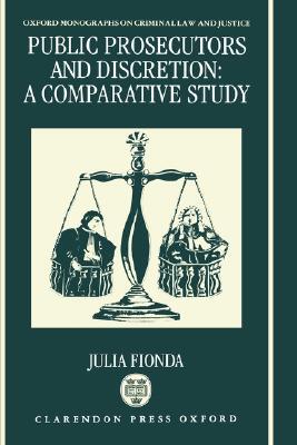 【预售】Public Prosecutors and Discretion: A Comparative