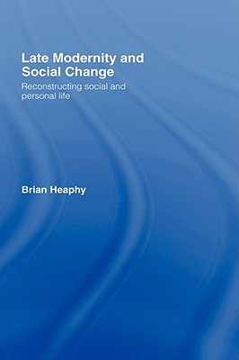 【预售】Late Modernity and Social Change: Reconstructing