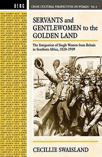 【预售】Servants and Gentlewomen to the Golden Land: The