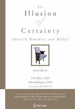 【预售】The Illusion of Certainty: Health Benefits and
