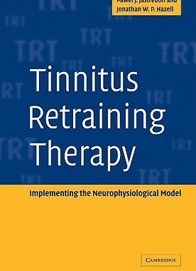 【预售】Tinnitus Retraining Therapy: Implementing the