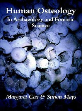 【预售】Human Osteology: In Archaeology and Forensic