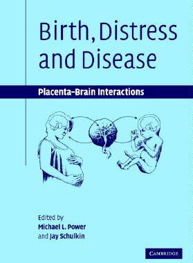 【预售】Birth, Distress and Disease: Placental-Brain