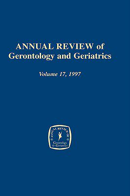 【预售】Annual Review of Gerontology and Geriatrics, Volume