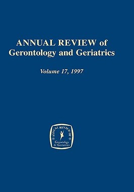 【预售】Annual Review of Gerontology and Geriatrics, Volume
