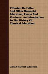 【预售】Vittorino Da Feltre and Other Humanist Educators;