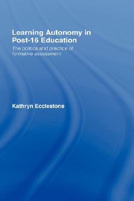 【预售】Learning Autonomy in Post-16 Education: The Policy