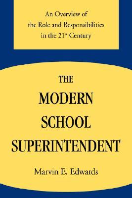 【预售】The Modern School Superintendent: An Overview of the