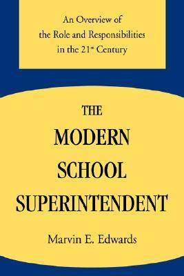 【预售】The Modern School Superintendent: An Overview of the