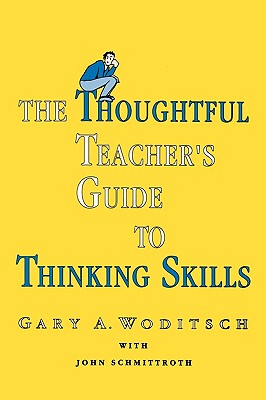 【预售】The Thoughtful Teacher's Guide to Thinking Skills