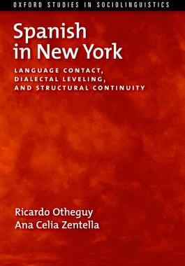 【预售】Spanish in New York: Language Contact, Dialectal