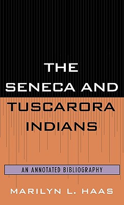 【预售】The Seneca and Tuscarora Indians: An Annotated