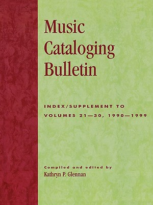 【预售】Music Cataloging Bulletin: Index/Supplement to