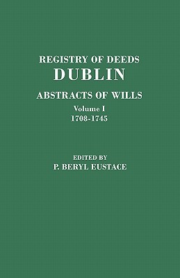 【预售】Registry of Deeds, Dublin: Abstracts of Wills. in