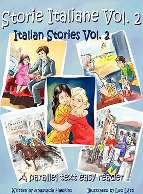 【预售】Storie Italiane Volume 2 - Italian Stories Volume 2: