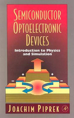 【预售】Semiconductor Optoelectronic Devices: Introduction