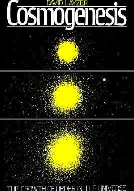 【预售】Cosmogenesis: The Growth of Order in the Universe