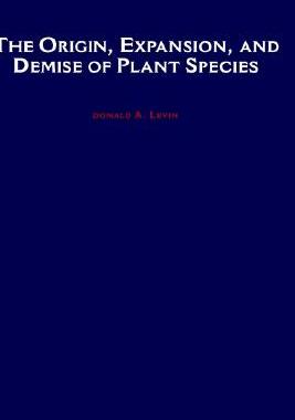 【预售】The Origin, Expansion, and Demise of Plant Species