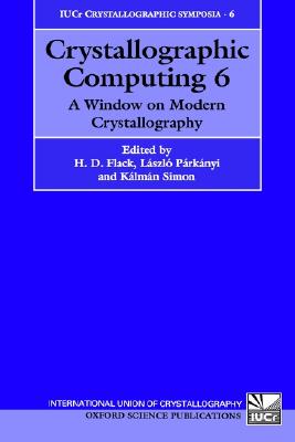 【预售】Crystallographic Computing 6: A Window on Modern