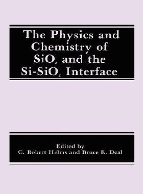 【预售】The Physics and Chemistry of Sio2 and the Si-Sio2
