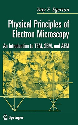 【预售】Physical Principles of Electron Microscopy: An