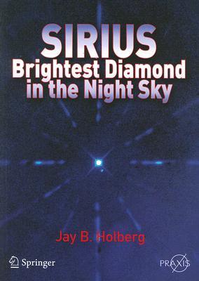 【预售】Sirius: Brightest Diamond in the Night Sky