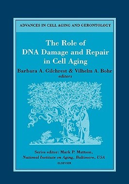 【预售】The Role of DNA Damage and Repair in Cell Aging