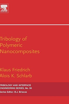 【预售】Tribology of Polymeric Nanocomposites: Friction and