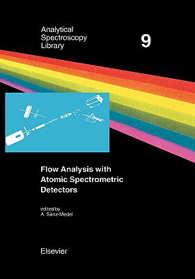 【预售】Flow Analysis with Atomic Spectrometric Detectors