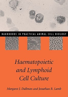 【预售】Haematopoietic and Lymphoid Cell Culture