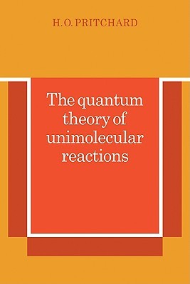 【预售】The Quantum Theory of Unimolecular Reactions