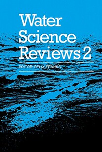 【预售】Water Science Reviews 2: Volume 2: Crystalline