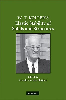 【预售】W. T. Koiter's Elastic Stability of Solids and
