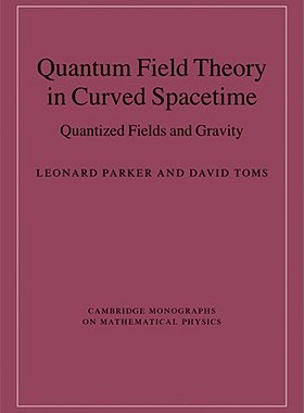 【预售】Quantum Field Theory in Curved Spacetime: Quantized