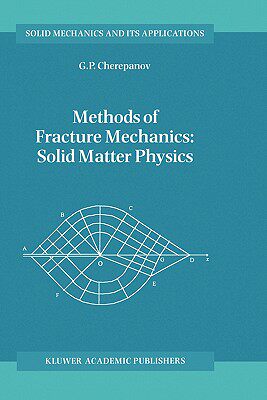 【预售】Methods of Fracture Mechanics: Solid Matter Physics