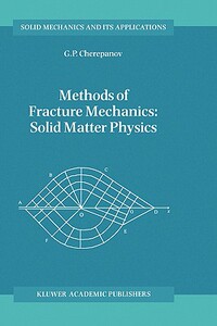 【预售】Methods of Fracture Mechanics: Solid Matter Physics