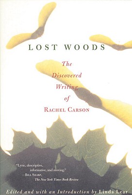 【预售】Lost Woods: The Discovered Writing of Rachel Carson