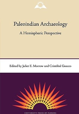 【预售】Paleoindian Archaeology: A Hemispheric Perspective