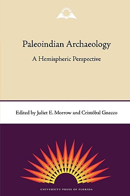 【预售】Paleoindian Archaeology: A Hemispheric Perspective