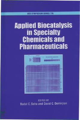 【预售】Applied Biocatalysis in Specialty Chemicals and
