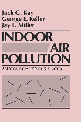 【预售】Indoor Air Pollution: Radon, Bioaerosols, and Vocs