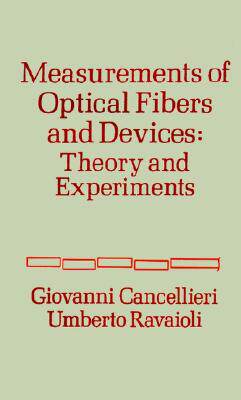 【预售】Measurement of Optical Fibers and Devices: Theory