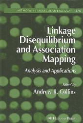 【预售】Linkage Disequilibrium and Association Mapping: