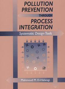 【预售】Pollution Prevention Through Process Integration: